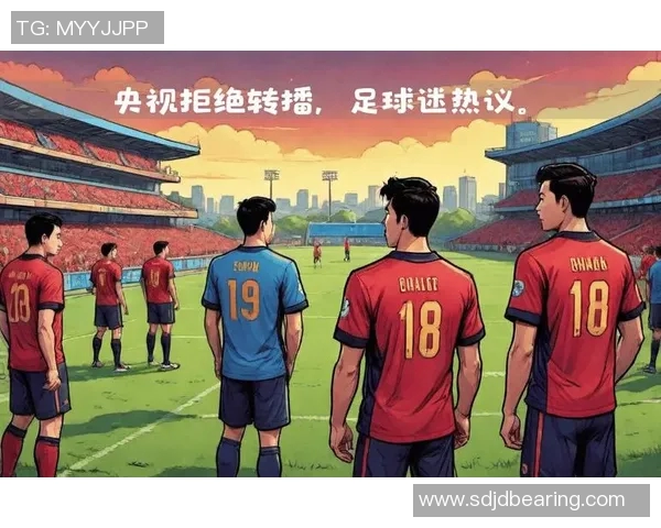 约旦与科威特足球对决最新动态分析与赛前展望