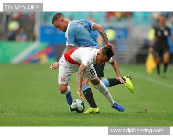 秘鲁与乌拉圭足球对决结果揭晓精彩瞬间回顾与分析 秘鲁与乌拉圭足球对决结果揭晓精彩瞬间回顾与分析